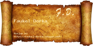 Faukel Dorka névjegykártya